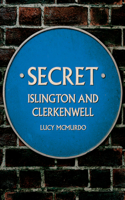 Secret Islington and Clerkenwell