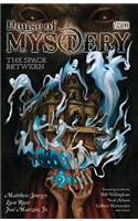 House of Mystery Vol. 3: The Space Between