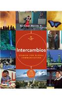 Intercambios: Spanish for Global Communication (with Audio CD and Vmentor(tm) Spanish 3-Semester Printed Access Card)