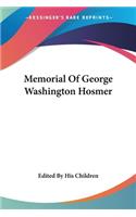 Memorial Of George Washington Hosmer