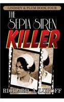 The Sepia Siren Killer