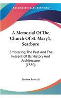 A Memorial Of The Church Of St. Mary's, Scarboro