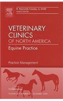 Practice Management, an Issue of Veterinary Clinics: Equine Practice