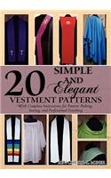 20 Simple and Elegant Vestment Patterns