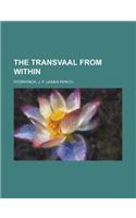 The Transvaal from Within