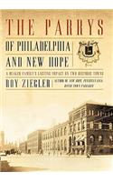 The Parrys of Philadelphia and New Hope