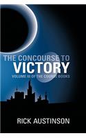 The Concourse of Victory: Volume III of the Course Books