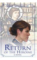 Return of the Heroine: (English)