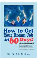 How to Get Your Dream Job in 60 Days