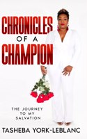 Chronicles of A Champion