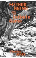 METHOD AGING and the Infinite Game: (English)