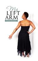 My Left Arm