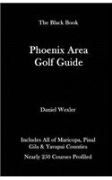 The Phoenix Area Golf Guide: (English)