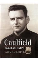 Caulfield, Shield #911-NYPD