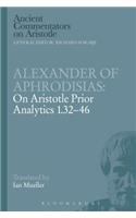 Alexander of Aphrodisias: On Aristotle Prior Analytics 1.32-46