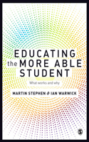 Educating the More Able Student: What works and why