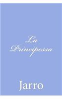 La Principessa