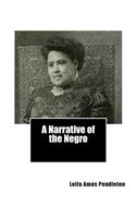 A Narrative of the Negro