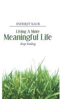 Living a More Meaningful Life