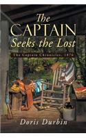 Captain Seeks the Lost: The Captain Chronicles, 1876