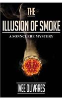 The Illusion of Smoke