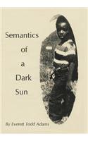 Semantics of a Dark Sun