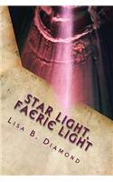 Star Light, Faerie Light