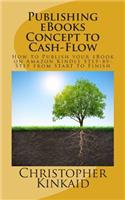 Publishing eBooks Concept to Cash-Flow