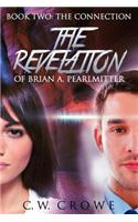 The Revelation of Brian A. Pearlmitter, Book Two
