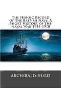 The Heroic Record of the British Navy