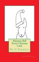 Miniature Bull Terrier Christmas Cards