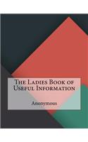 The Ladies Book of Useful Information