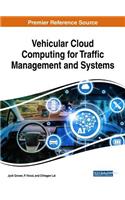 Vehicular Cloud Computing for Traffic Management and Systems