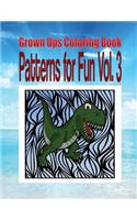 Grown Ups Coloring Book Patterns for Fun Vol. 3 Mandalas: (English)