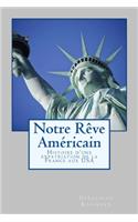 Notre Rêve Américain