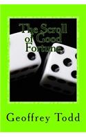 The Scroll of Good Fortune: (English)