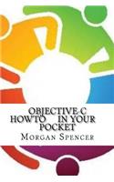 Objective-C HowTo In Your Pocket