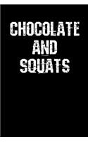 Chocolate and Squats: Blank Lined Journal