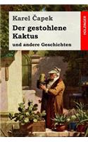 Der gestohlene Kaktus und andere Geschichten