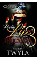 Pretty Lips That Thugs Love 3