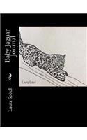 Baby Jaguar Journal