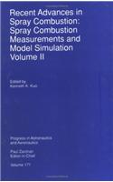 Recent Advances in Spray Combustion: v. 2