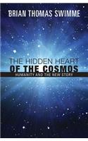 The Hidden Heart of the Cosmos: Humanity and the New Story