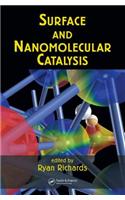 Surface and Nanomolecular Catalysis