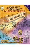 The Oregon and Santa Fe Trails, Grades 4 - 7