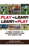 Play to Learn - Learn to Play