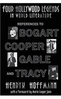 Four Hollywood Legends in World Literature: References to Bogart, Cooper, Gable and Tracy