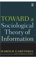 Toward A Sociological Theory of Information