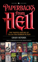 Paperbacks from Hell: The Twisted History of '70s and '80s Horror Fiction(English)