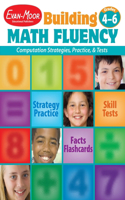 Building Math Fluency, Grade 4 - 6 Teacher Resource